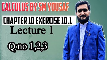 Calculus chapter 10 exercise 10.1|| q no 1,2,3