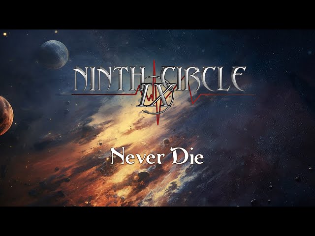 NINTH CIRCLE - Never Die (Visualizer Video) [2025] - YouTube