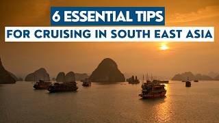 6 Things You Must Know Before A Southeast Asia Cruise Avoid These Mistakes