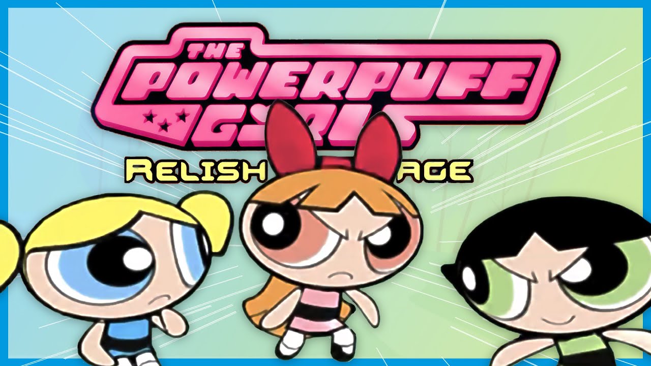 The Powerpuff Girls: Relish Rampage - Wikipedia