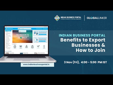 Indian Business Portal: Benefits to Export Businesses & How to Join | 3 November 2023