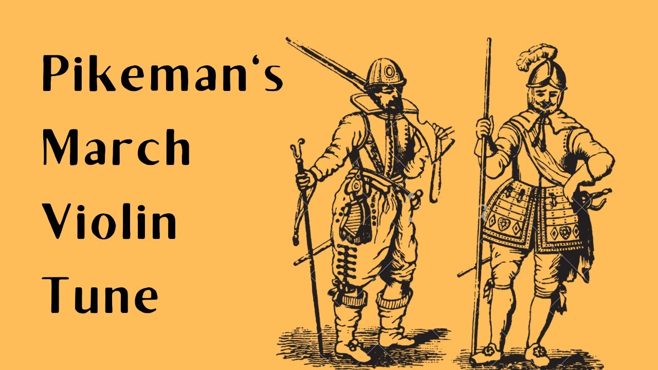 The Pikeman's March - Violin Tune