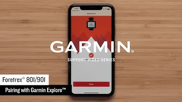 Garmin Support | Foretrex® 801/901 | Pairing with the Garmin Explore™ App