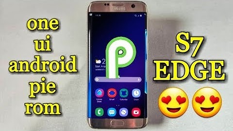 One ui rom | s7.s7edge | customisable