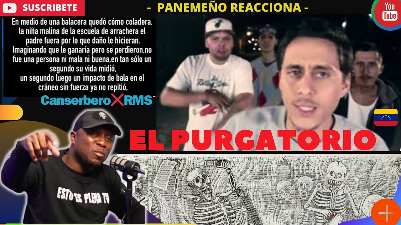 El Purgatorio  Canserbero FT  Rms |PANAMEÑO REACCIONA| #RapVenezolano
