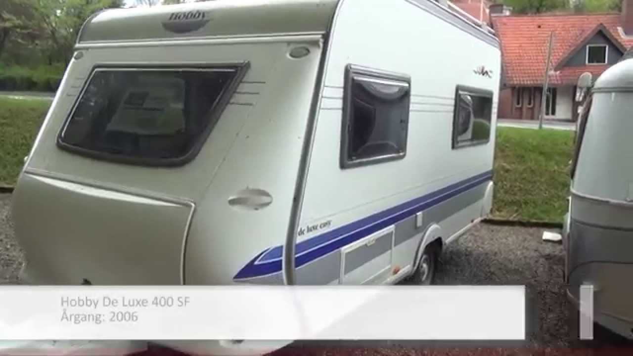Hobby De Luxe 400 SF 2006 Campingvogn YouTube