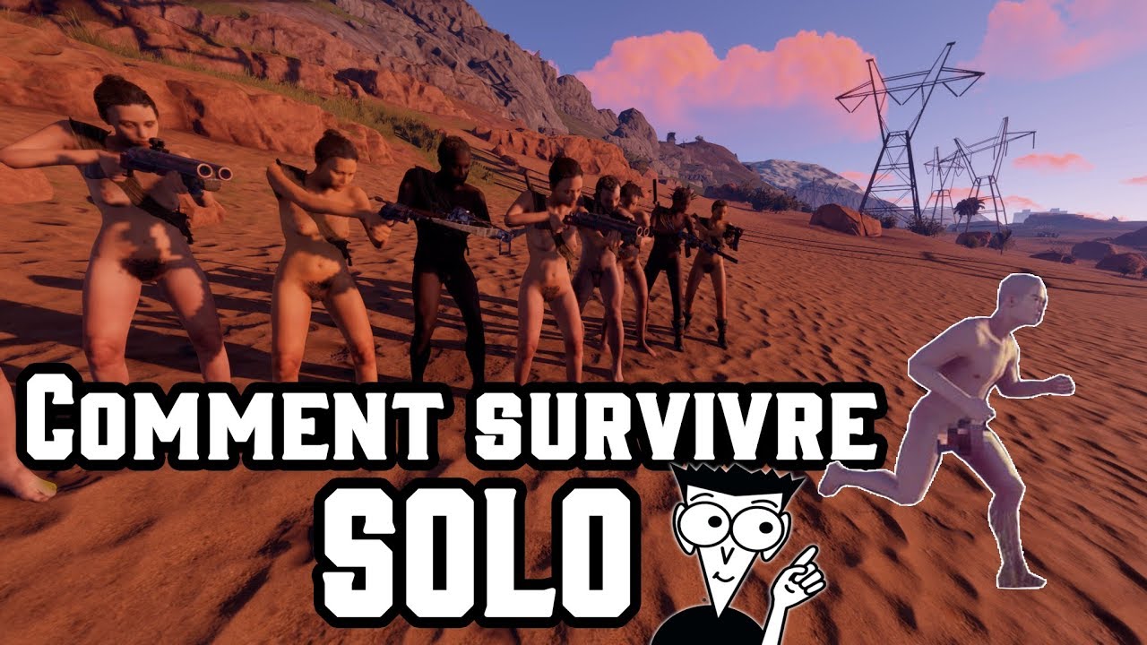 Rust Survivre Solo Conseils YouTube