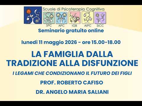 LA FAMIGLIA DALLA TRADIZIONE ALLA DISFUNZIONE - Prof. Cafiso - Dr. Saliani