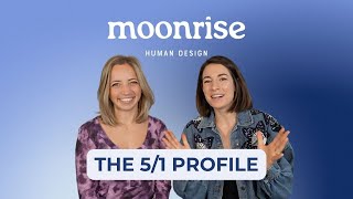Human Design 5/1 Profile Explained (Heretic / Investigator)