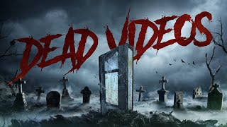 The Dead Videos 