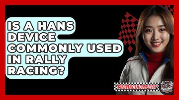 Is A HANS Device Commonly Used In Rally Racing? - The Racing Xpert
