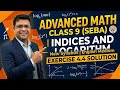Class 9 Advanced Maths | Indices and Logarithm | Exercise 4.4 Solutions |New Syllabus| SEBA