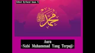Aura-Nabi Muhammad Yang Terpuji