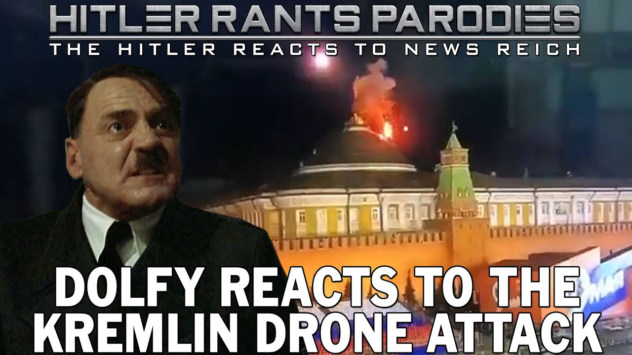 Hitler reacts to the Kremlin drone attack