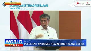 PRESIDENT APPROVES NEW MINIMUM WAGE POLICY