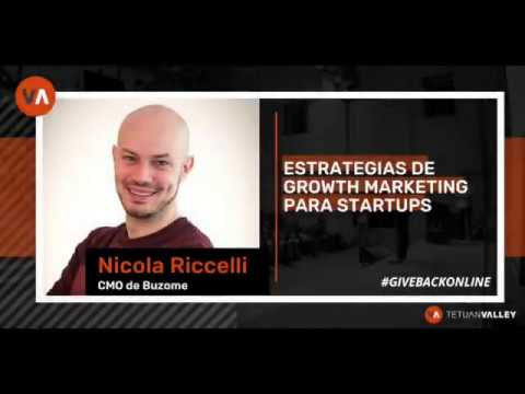 Estrategias de Growth Marketing para startups - Nicola Riccelli (CMO de Buzome)