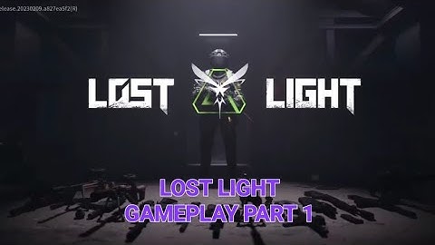 LOST LIGHT Global Release Android Gameplay part - 1 || Link in Description ¿