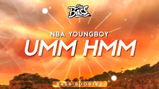 NBA Youngboy - Umm Hmm [Bass Boosted]