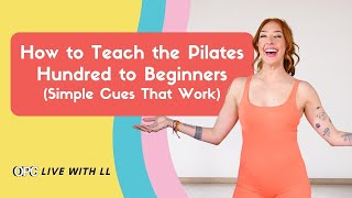 How to Teach the Pilates Hundred to Beginners (Simple Cues That Work) | OPC