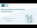 ALS Learning Series: Managing Speech and Swallowing Problems in ALS