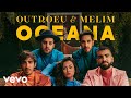 Outroeu melim  oceana