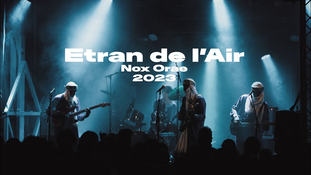 Entran de L'Aïr - Live @ Nox Orae 2023 UHD