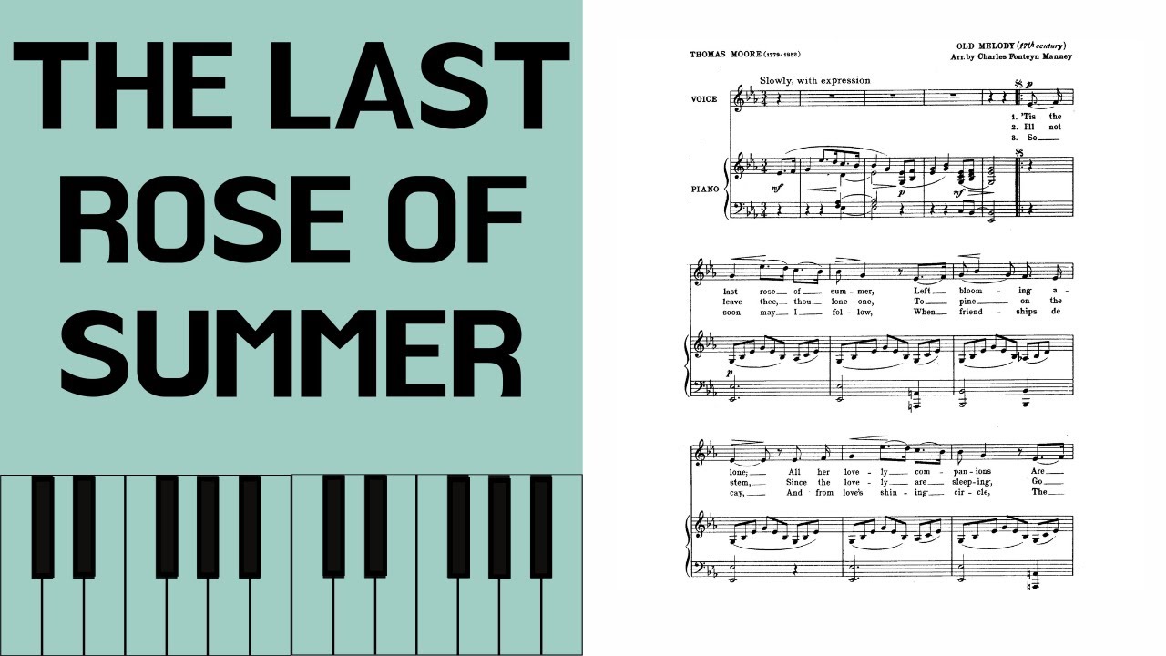 The Last Rose Of Summer, Piano Accompaniment [with score] - YouTube