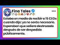 Estaba en medio de recibir a 15 CEOs cuando dijo: ya no serás necesario....