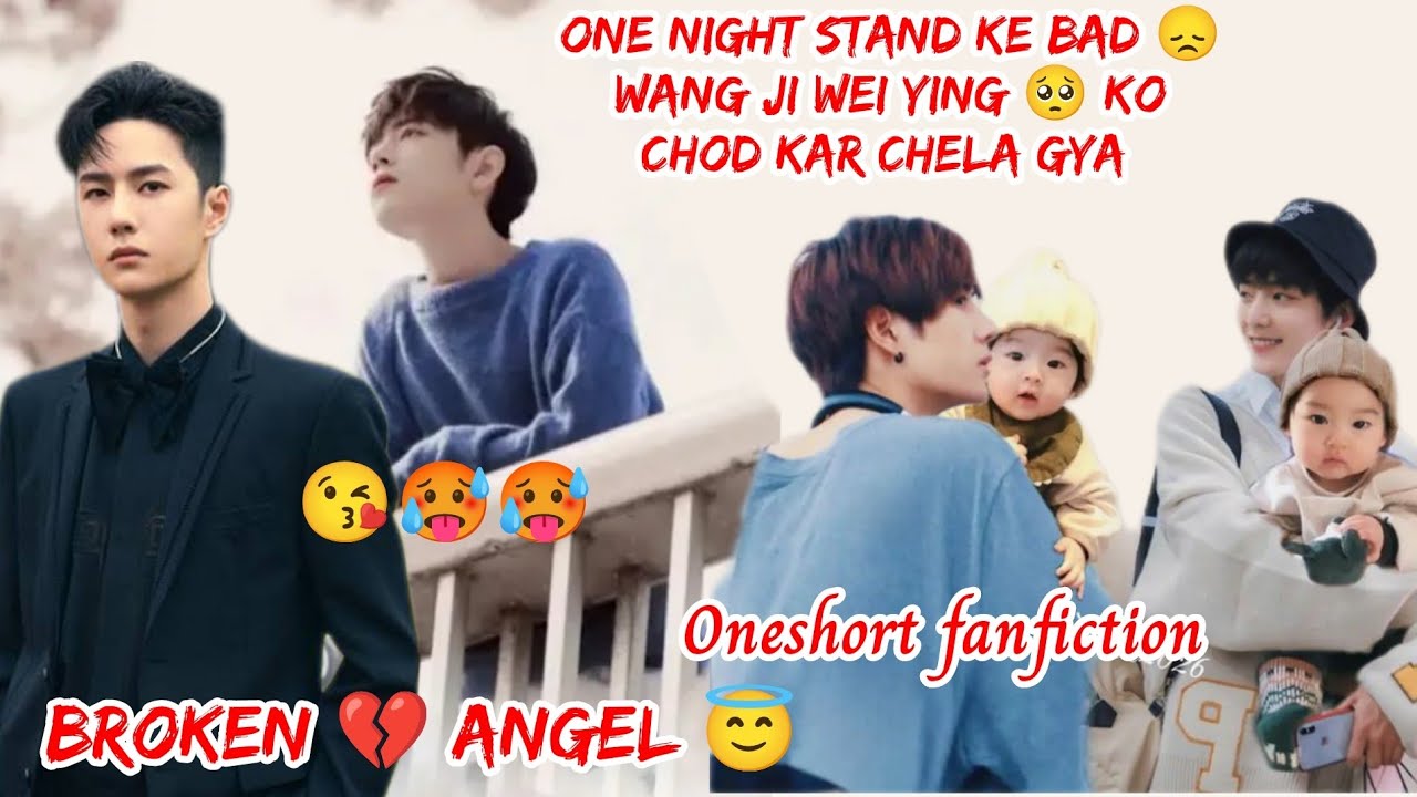 broken 💔 angel 😇 oneshort wangxian fanfiction explanation in hindi #wangxianandxianwangff #bllove