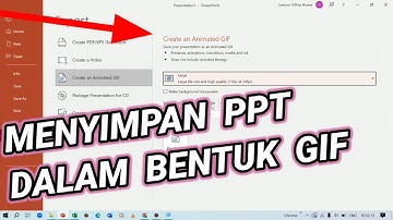 Tutorial Mengonversi File Presentasi Powerpoint Menjadi Animasi GIF