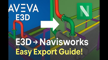 How to Export Aveva E3D Review Files to Navisworks (Easy Guide)