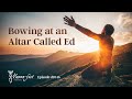 Bowing at an Altar Called Ed | Episode # 1046 | Perry Stone