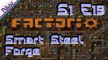 Factorio Tutorial / Lets Play - S1 E19 - How to Smart Steel Forge