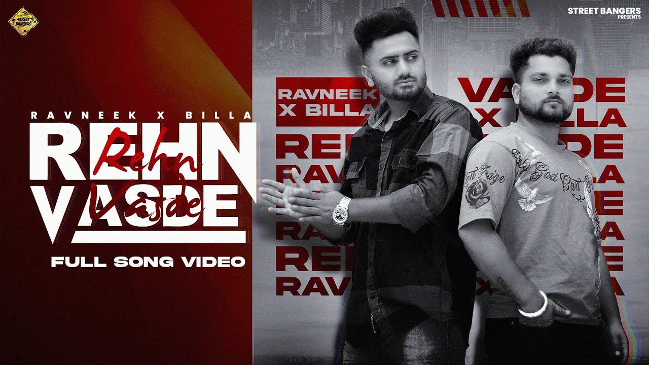 Rehn Vasde – Official Video | Ravneek | Billa | Latest Punjabi Song 2023