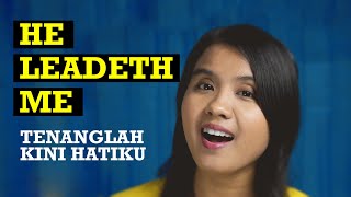 Download lagu Tenanglah Kini Hatiku (KJ 410) | He Leadeth Me - Renta Hutagaol Cover