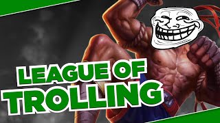 League Of Trolling | League Of Legends Montage