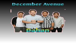 Dahan | December Avenue (w/ lyrics)