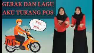 GERAK DAN LAGU AKU TUKANG POS