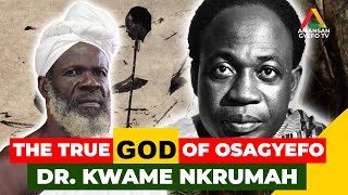 THE TRUE GOD OF DR. KWAME NKRUMAH. THE SEA GOD