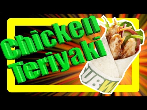 Subway Chicken Teriyaki Wrap Taste Test