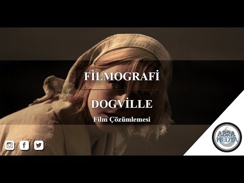 Dogville | Filmografi  (Bölüm #1)