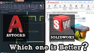 Autocad vs Solidworks which is Better