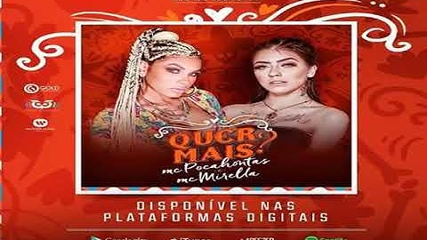 Thumbnail of MC POCAHONTAS E MC MIRELLA - QUER MAIS? (CLIPE OFICIAL)