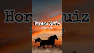 ✨Horse Quiz✨Did YOU guess right on 𝕖𝕒𝕤𝕪 𝕞𝕠𝕕𝕖?! #horsequiz #equestrian #horsevideo #pony screenshot 1