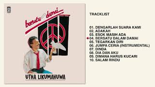 Utha Likumahuwa - Album Bersatu Dalam Damai | Audio HQ