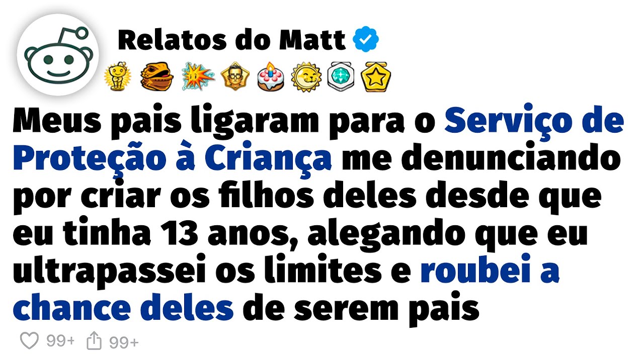 Meus pais ligaram para o SERVIÇO DE PROTEÇÃO À CRIANÇA por eu criar os filhos deles