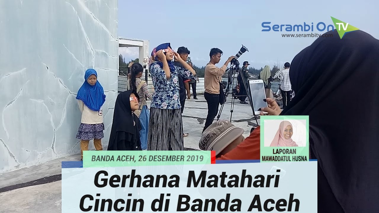 Video Warga Banda Aceh Antusias Melihat Gerhana Matahari Cincin