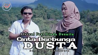 Afrizal feat Dinda Desnita - Cinta Berbunga Dusta - Slowrock Terbaru 2023