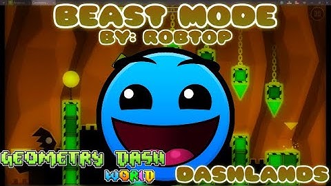 Geometry Dash World [2.1] - Beast Mode - By: RobTop (Dashlands)