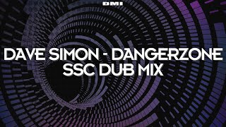 Dave Simon - Dangerzone (SSC Dub Mix) @SSCEurobeat